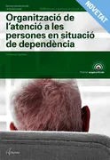 Organització De L'atenció A Les Persones En Situació De Dependència