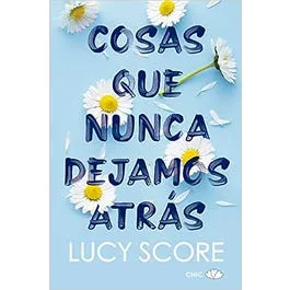 COSAS QUE NUNCA DEJEMOS ATRÁS