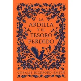 LA ARDILLA Y EL TESORO PERDIDO
