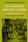 La Catalunya Carlina (1 De Novembre De 1874)