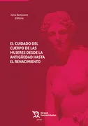 Cuidado Del Cuerpo De Las Mujeres Desde La Antiguedad Ha
