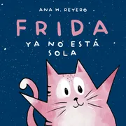 Frida Ya No Esta Sola