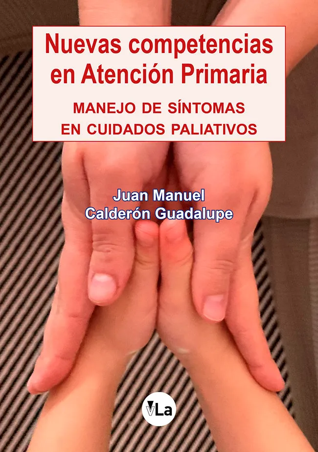 Nuevas Competencias En Atención Primaria. Manejo De Síntomas En Cuidados Paliativos