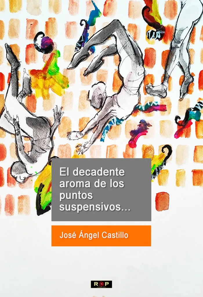El Decadente Aroma De Los Puntos Suspensivos