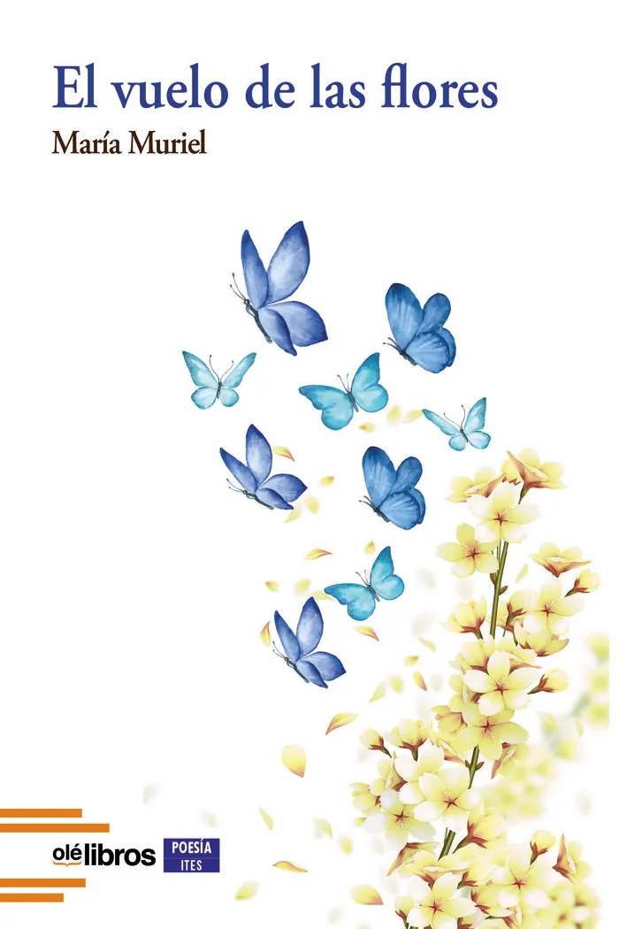 El Vuelo De Las Flores