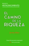 EL CAMINO DE LA RIQUEZA