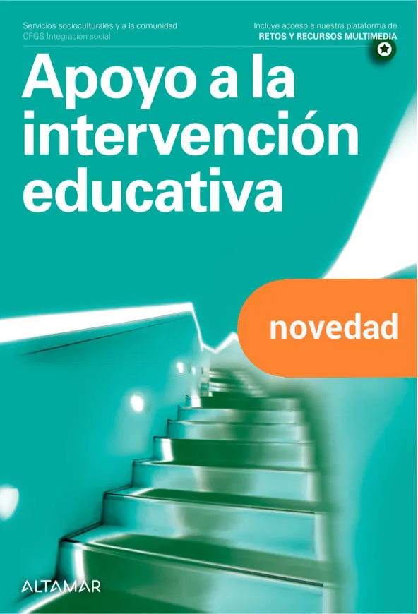 Apoyo A La Intervencion Educativa. Grado Superior. Integracion Social 2022