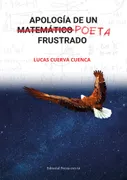 Apología De Un (Matemático) Poeta Frustrado