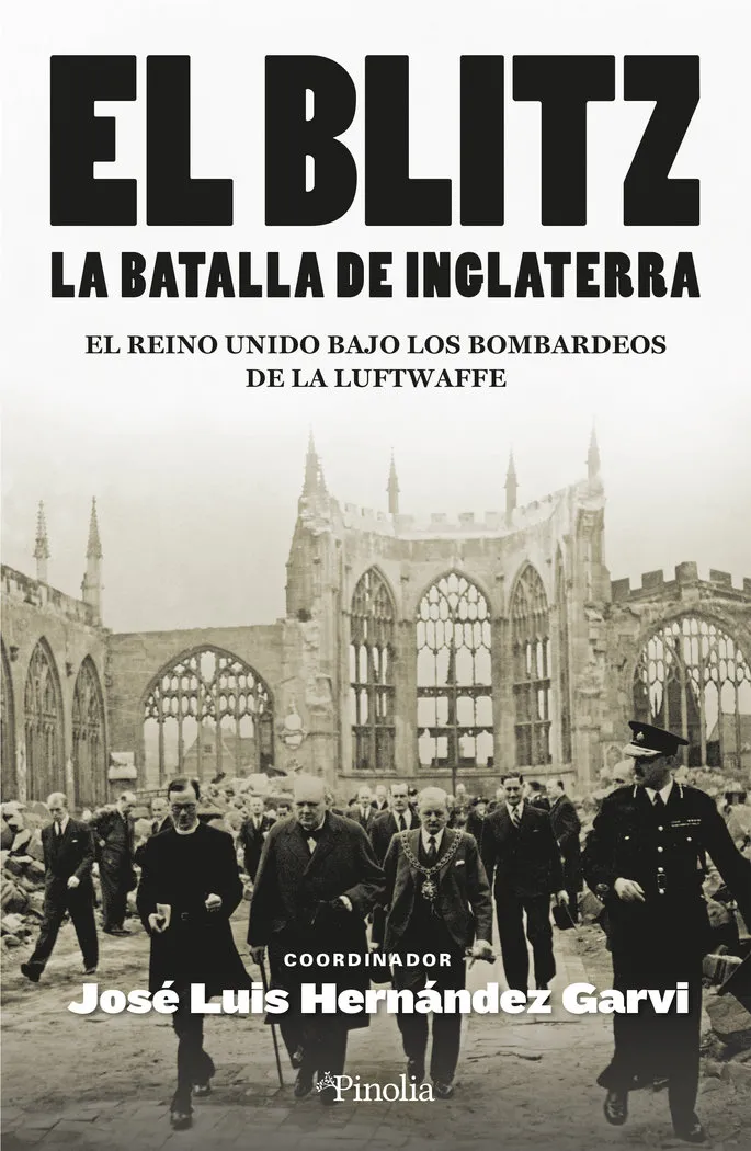 El Blitz. La Batalla De Inglaterra