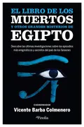 El Libro De Los Muertos Y Otros Grandes Misterios De Egipto