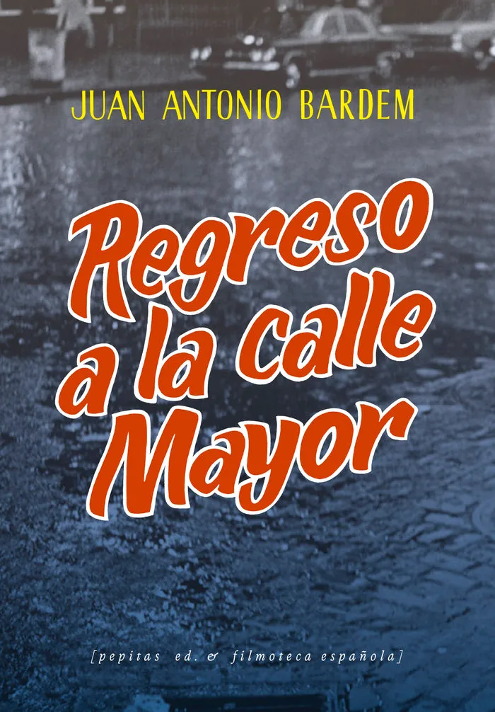 Regreso A La Calle Mayor