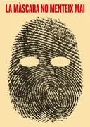 La Mascara No Menteix Mai The Mask Never Lies