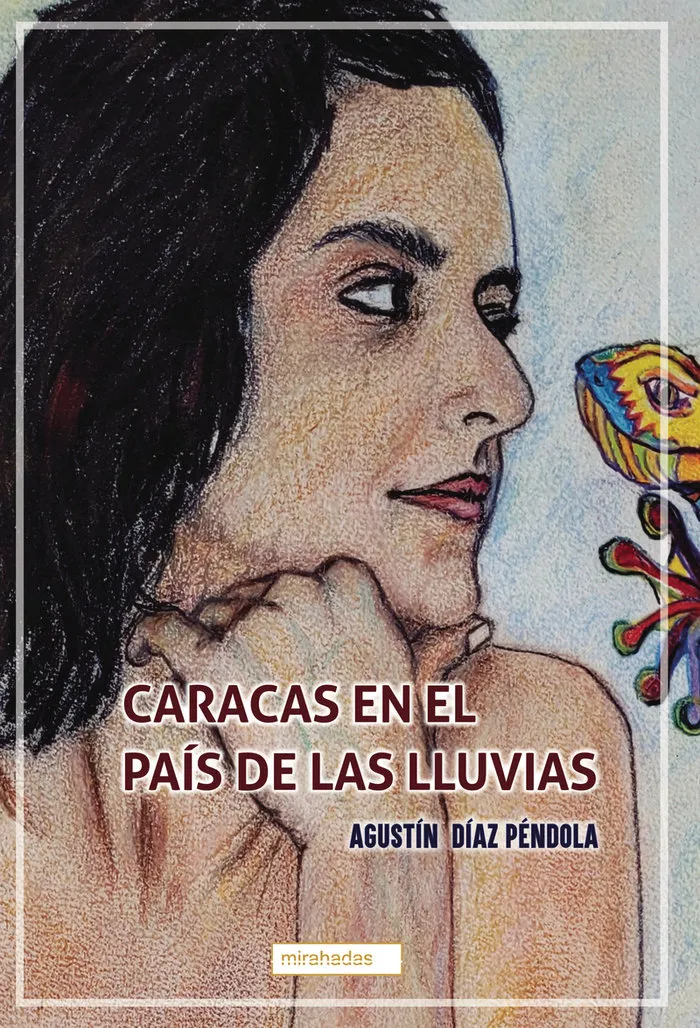Caracas En El Pais De Las Lluvias