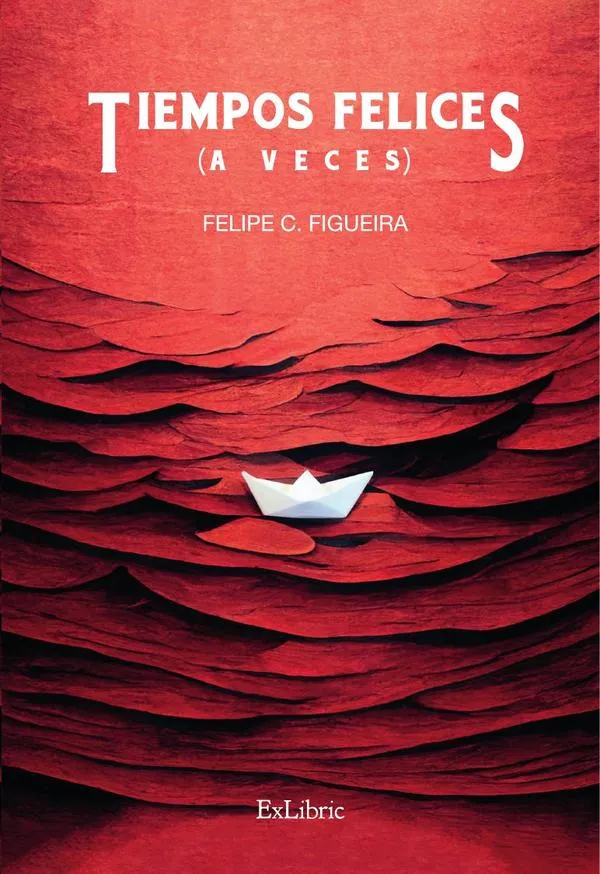 Tiempos Felices (A Veces)