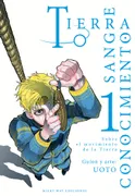 Tierra, Sangre, Conocimiento 1