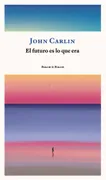 El Futuro Es Lo Que Era