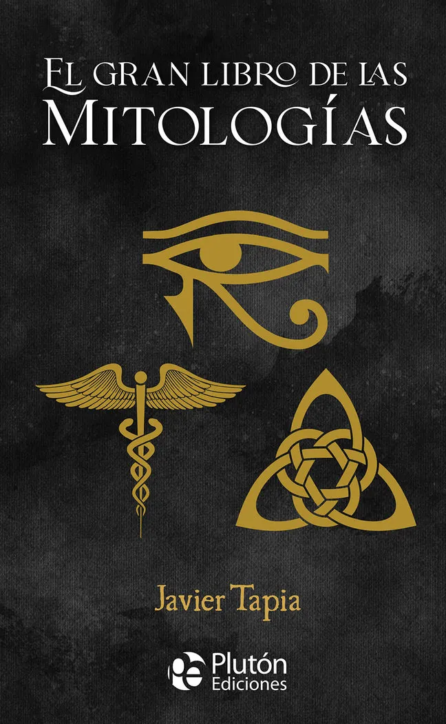 El Gran Libro De Las Mitologias