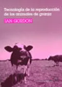 Tecnología De La Reproducción De Los Animales De Granja