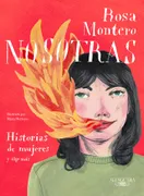 Nosotras. Historias De Mujeres Y Algo Más