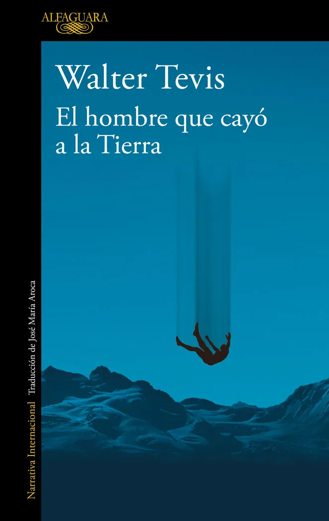 El Hombre Que Cayo A La Tierra