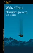 El Hombre Que Cayo A La Tierra