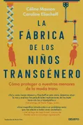 La Fabrica De Los Niños Transgenero