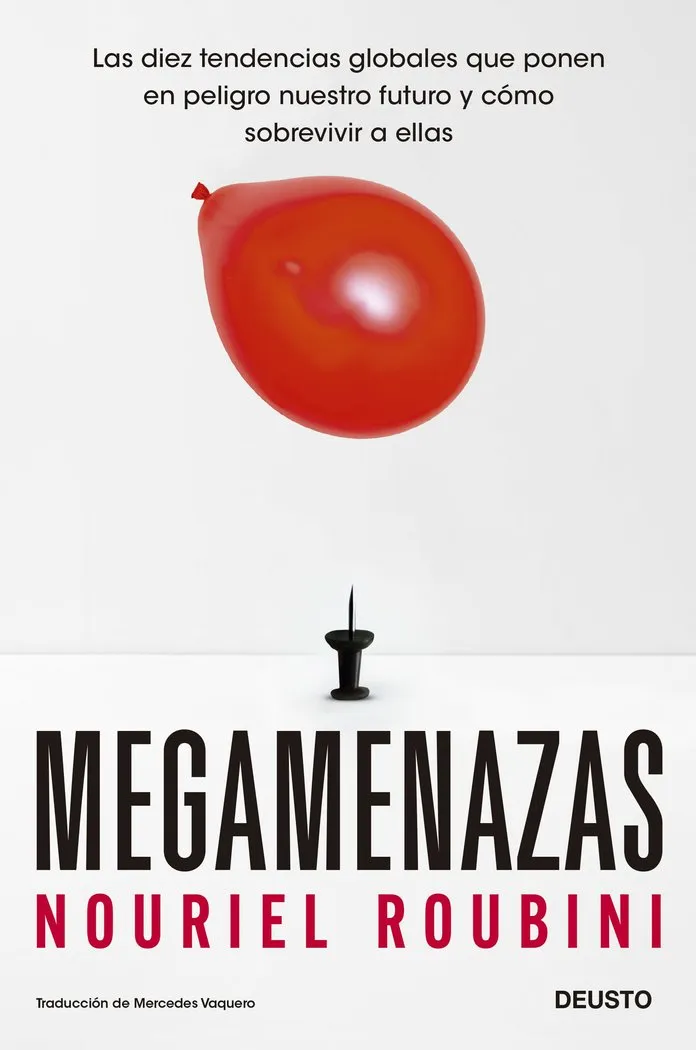 Megaamenazas: Las Diez Tendencias Globales Que Pon