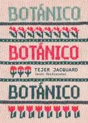 Botanico Tejer Jacquard