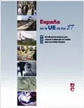 Spain In The 27 State Eu: Basic Indicators To Get To Know The Situation Of Our Country In The Europe