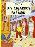 LAS AVENTURAS DE TINTÍN 04: LOS CIGARROS DEL FARAÓN
