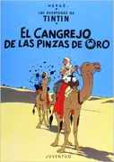LAS AVENTURAS DE TINTÍN 09: EL CANGREJO DE LAS PINZAS DE ORO