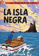 LAS AVENTURAS DE TINTÍN 07: LA ISLA NEGRA