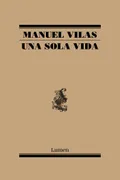 Una Sola Vida