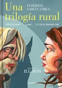 Una Trilogia Rural (Bodas De Sangre, Yerma Y La Casa De Bernarda Alba)