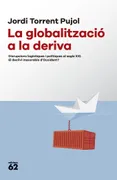 La Globalitzacio A La Deriva