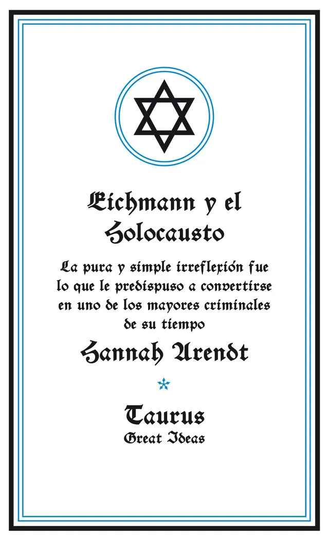 Eichmann Y El Holocausto (Serie Great Ideas 14)
