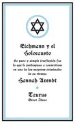 Eichmann Y El Holocausto (Serie Great Ideas 14)
