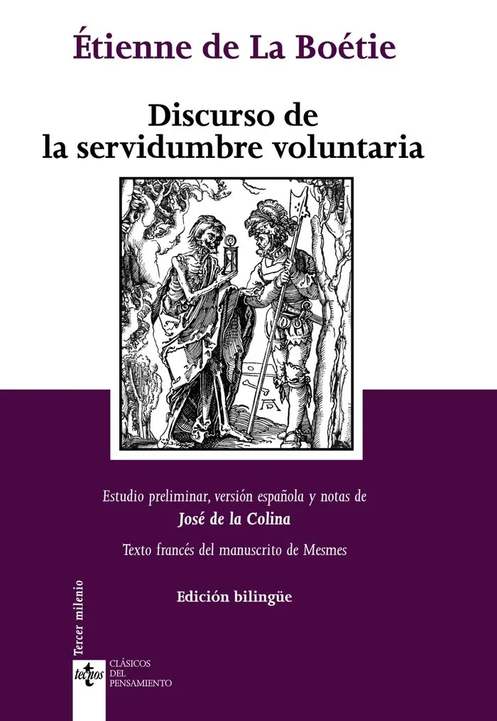 Discurso De La Servidumbre Voluntaria. Discours De La Servitude Volontaire