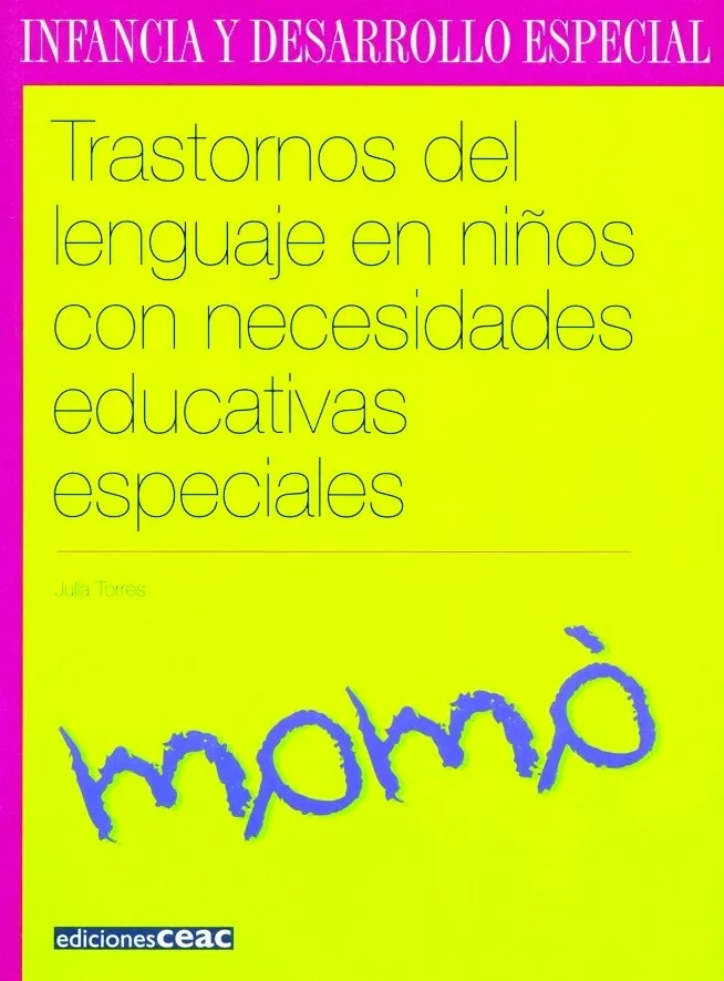 Trastornos Del Lenguaje En Niños Con Necesidades Educativas Especiales