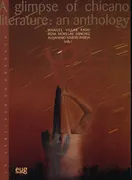 A Glimpse Of Chicano Literature: An Anthology