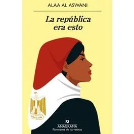 LA REPÚBLICA ERA ESTO