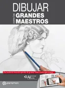 Dibujar Como Los Grandes Maestros