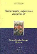 Minorías Nacionales Y Conflictos Étnicos En Europa Del Este