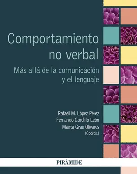 COMPORTAMIENTO NO VERBAL. Más alláa de la comunicación y el lenguaje