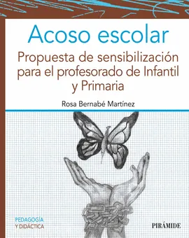 ACOSO ESCOLAR. Propuesta de sensibilización para el profesorado de Infantil y Primaria