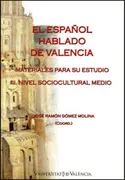 El Español Hablado De Valencia, Ii
