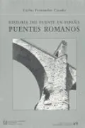 Historia Del Puente En España. Puentes Romanos