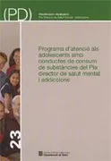 Programa D'atenció Als Adolescents Amb Conductes De Consum De Substàncies Del Pla Director De Salut