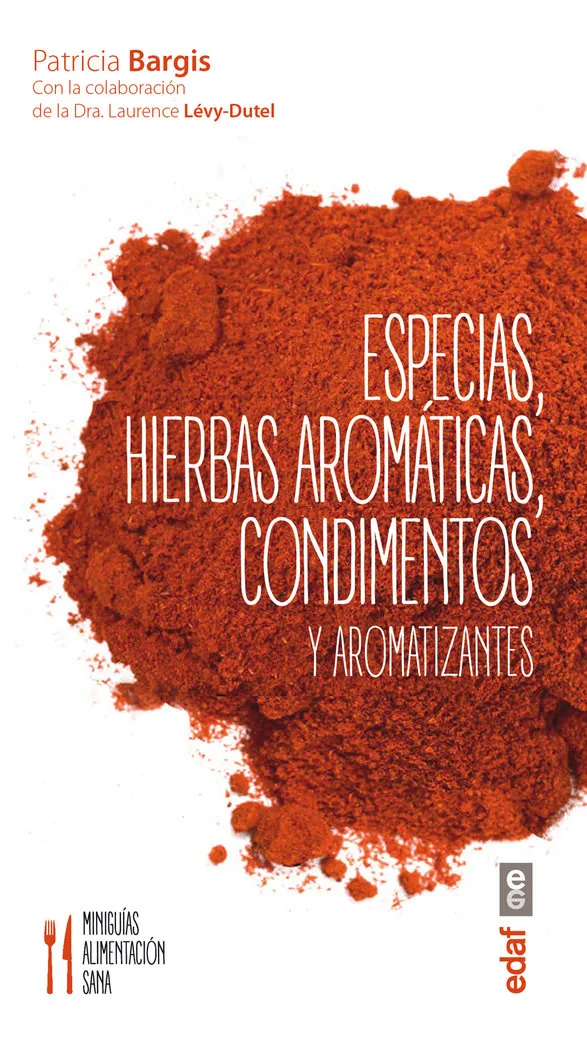 Especias, Hierbas Aromáticas, Condimentos Y Aromatizantes