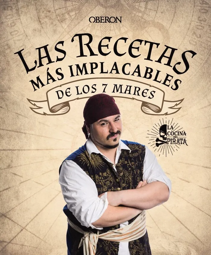 Las Recetas Mas Implacables De Los 7 Mares